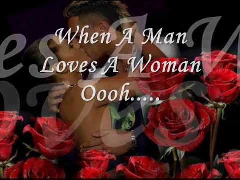When A Man Loves A Woman ( Michael Bolton   Lyrics) 2-15-15