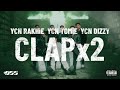 YCN RAKHIE x YCN TOMIE x YCN DIZZY - CLAPx2 [Official Visualizer]