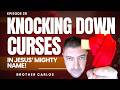 WITCHCRAFT REMOVAL Demon Deliverance Prayer Curse Breaking Brother Carlos God Jesus Prayer