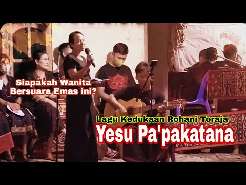Suara Emas Wanita ini buat semua Terdiam Saat Bawakan Lagu Rohani Toraja YESU PA'PAKATANA