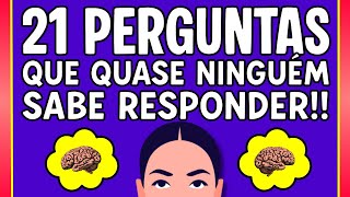 QUIZ CONHECIMENTOS GERAIS | 21 PERGUNTAS QUE QUASE NINGUÉM SABE RESPONDER