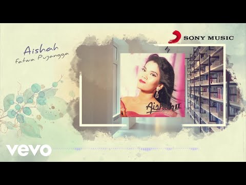Aishah - Fatwa Pujangga (Official Lyric Video)