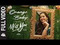 Full Video Orange Baby Song Miss You Siddharth Ashika R Ghibran N Rajasekar Samuel M