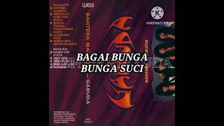 Download lagu GARUDA - BUNGA CINTA BERWAJAH NISTA (LIRIK) 1991 mp3