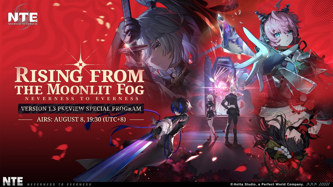 NTE Version 1.3 Preview Special Program