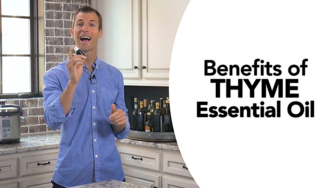5 Benefits of Thyme Essential Oil - YouTube