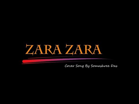 Zara Zara | Bengali & Hindi Mix | Somashree Das