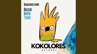 Sugarstarr - Back Into Time video