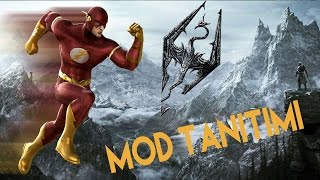 Skyrim Mod İncelemesi | The Flash Mod | Abi Harika Yaa