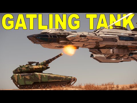 The New Gatling Tank RIPS! Star Citizen