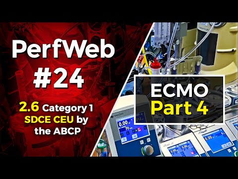 PerfWeb 24 Concepts in ECMO, ECMO and Survival, anticoagulation Management – Part 4