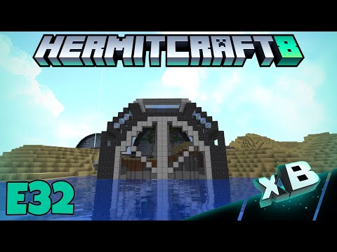 HermitCraft 8 | DRY DOCK, WET DOME! [E32]