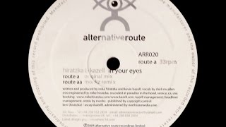 Hiratzka & Kazell ‎– In Your Eyes (Monkz Remix)