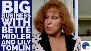 Big Business with Bette Midler and Lily Tomlin