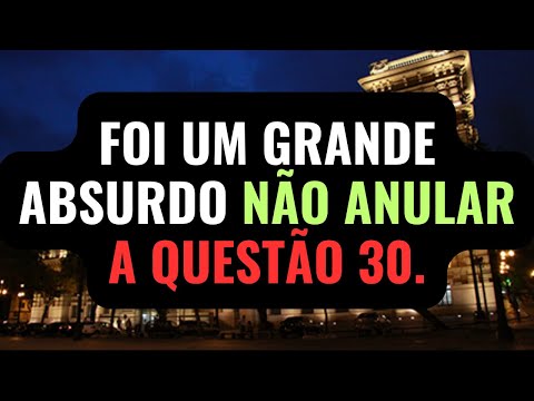 UM ABSURDO! A QUESTÃO 30 DEVERIA TER SIDO ANULADA. Concurso TJSP capital e Grande São Paulo 2025.