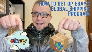 How to set up the Global Shipping Program on eBay