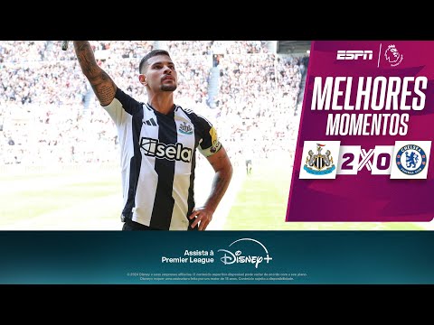 Gols e lances de Newcastle United x Chelsea