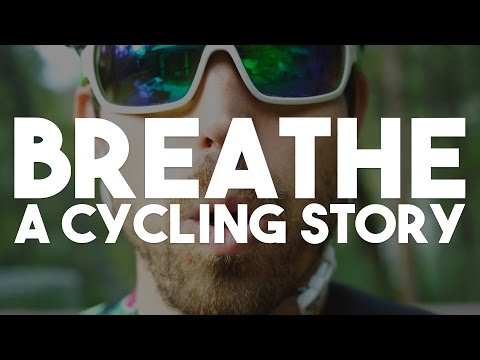 JUST BREATHE (A Cycling Motivation Story)