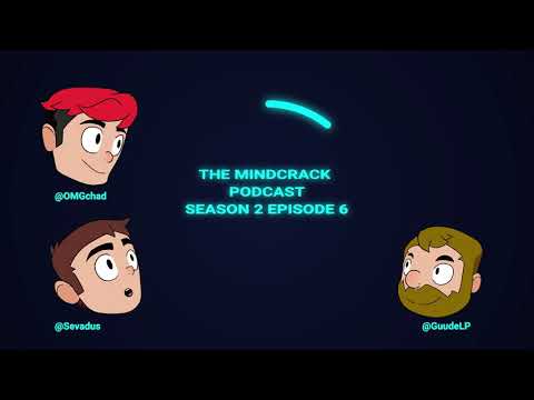 Mindcrack Podcast - S2E6 - The Great Wipe Debate with Chad