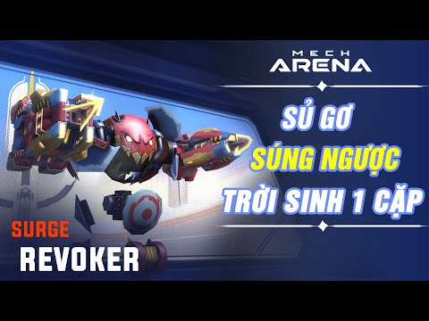 Surge Súng Ngược - Quái vật cận chiến mới - Mech Arena