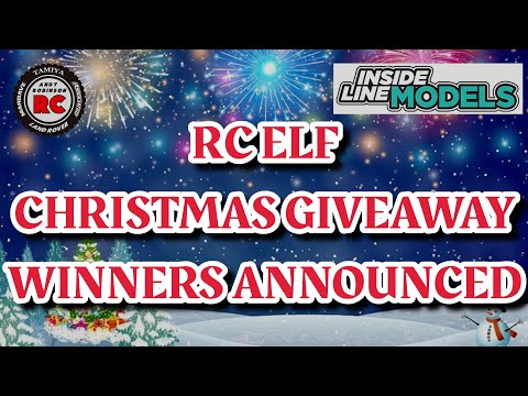 E254:RC ELF w/Inside Line Models X-Mas Giveaway. WINNERS ANNOUNCED Good Luck To All (Paid promotion)