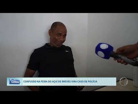 FERA DO AÇAÍ VIRA CASO DE POLÍCIA
