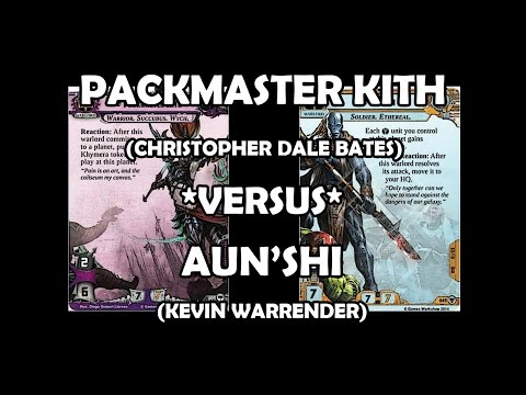 Packmaster Kith versus Aun'shi - Warhammer 40,000: Conquest