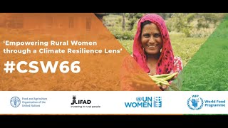 CSW 66 Virtual Side Event: ‘Empowering Women Through a Climate Resilience Lens’