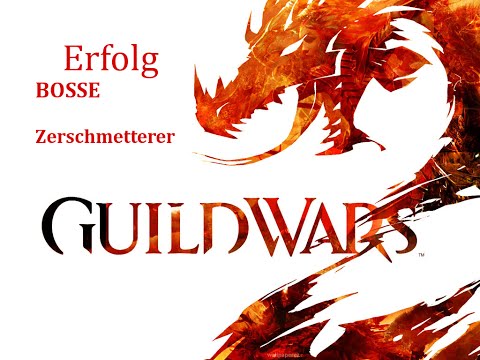 Guild Wars 2 - Erfolge - Bosse - Zerschmetterer