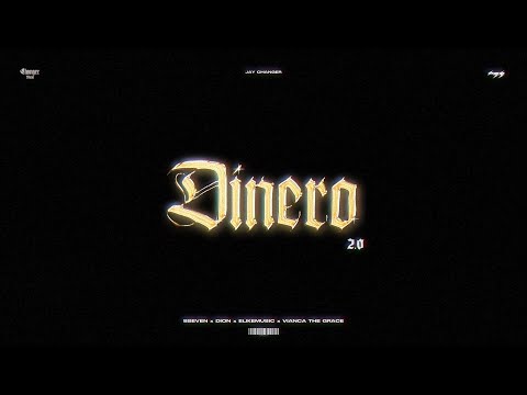 Jay Changer ft. Sseven, Elikemusic, Vianca "The Grace" & Dion - DINERO 2.0 (Video Lyrics)