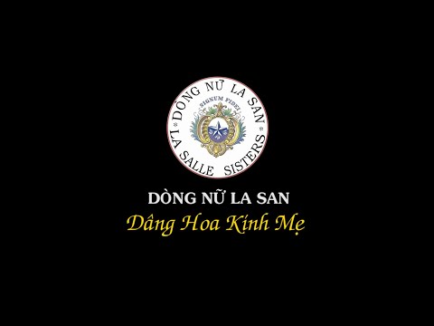 Tu Viện Nữ La San Mai Thôn - Dâng Hoa Kính Mẹ