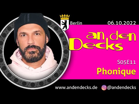An den Decks Podcast - S05E11 - Phonique