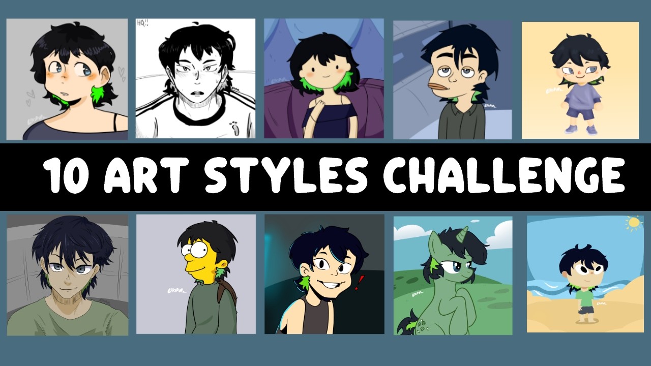 10 Art Styles Challenge (+ Speedpaints!)