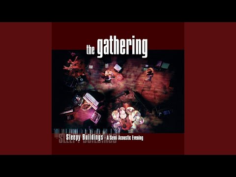 Videoclip de My Electricity (Semi-Acoustic Live version) — The Gathering