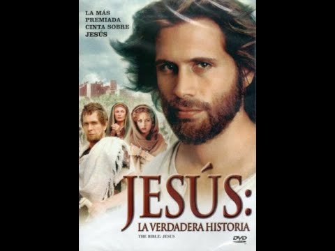 JESUS LA VERDADERA HISTORIA PELICULA