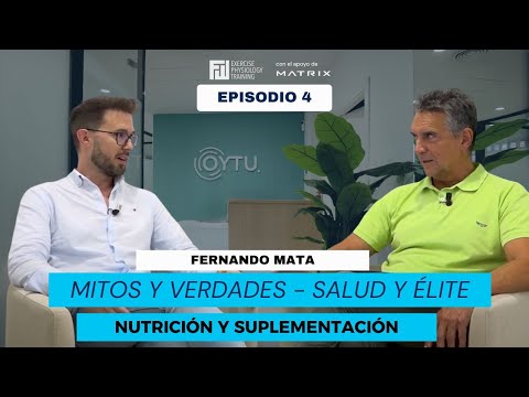 Los secretos mejor guardados de la nutrición deportiva | T1E4 | Fernando Mata