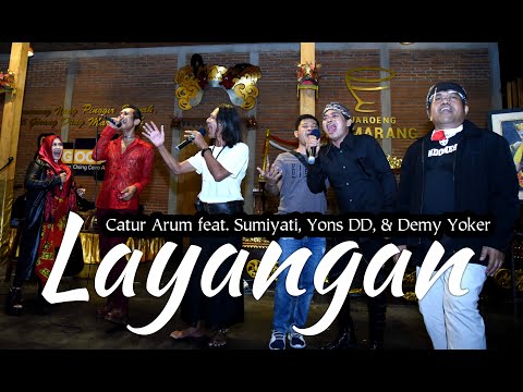 LAYANGAN - Catur Arum feat Demy Yoker, Yons DD, Sumiyati | Ngamen Osing Coro Anyar
