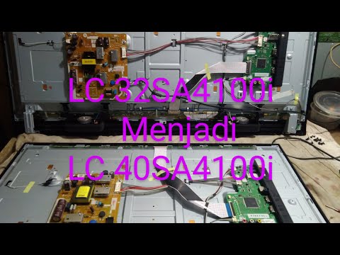 cara merubah mainboard tv led Sharp dari 32 inchi ke 40 inchi