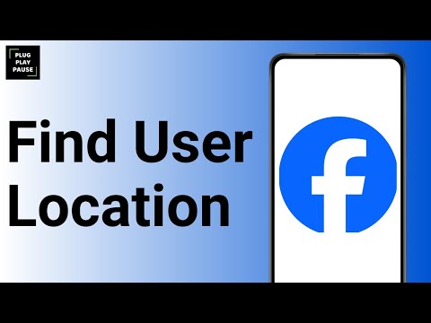 How To Find Facebook User Location ?