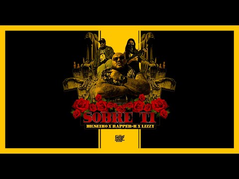 Big Seiko - Sobre Ti feat Rapper-K & Lizzy