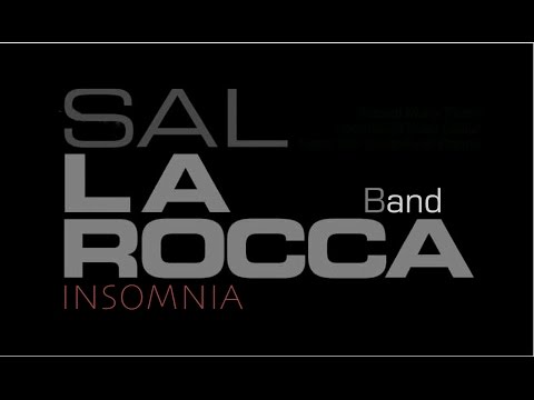 Sal La ROCCA Band 〜 INSOMNIA