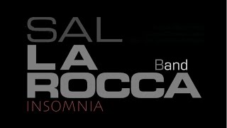 Sal La ROCCA Band 〜 INSOMNIA