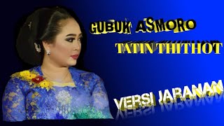 Download lagu GUBUK ASMORO - TATIN LESTARI HANDAYANI  //Versi SAMBOYO // TCover Campursari Tatin Thithot (Latihan) mp3