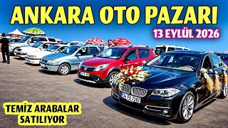 ANKARA OTO PAZARI - 13 EYLÜL 2026 | 2. El Otomobil Fiyatları ve İkinci El Araba 