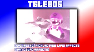 [REQUESTED] PICKLED FISH LIPS! Effects [NEIN Csupo Effects]