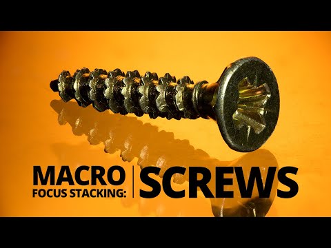 Screw Macro Photography Tutorial - 150+ photo stacks with Helicon Focus