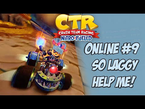 Crash Team Racing: Nitro Fueled Online #9 - Sooo Laggy!