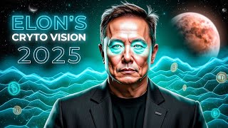 Elon Musk’s Crypto Vision for 2025: What’s Next in Digital Assets?