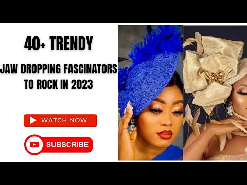 40+ JAWDROPPING FASCINATORS TO ROCK IN 2023 |fascinators|asoebi