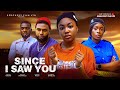 SINCE I SAW YOU Angel Unigwe Bolaji Ogunmola Daniel Rocky Stan Ekwe 2025 LATEST MOVIES